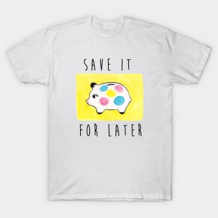 save it T-Shirt